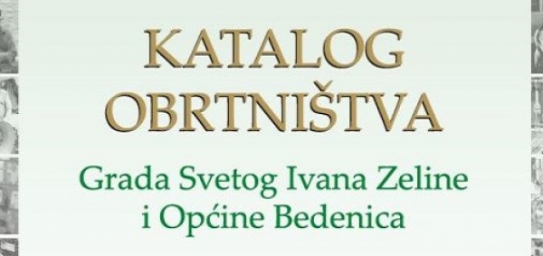 Izdan Katalog obrtništva Grada Svetog Ivana Zeline i Općine Bedenica