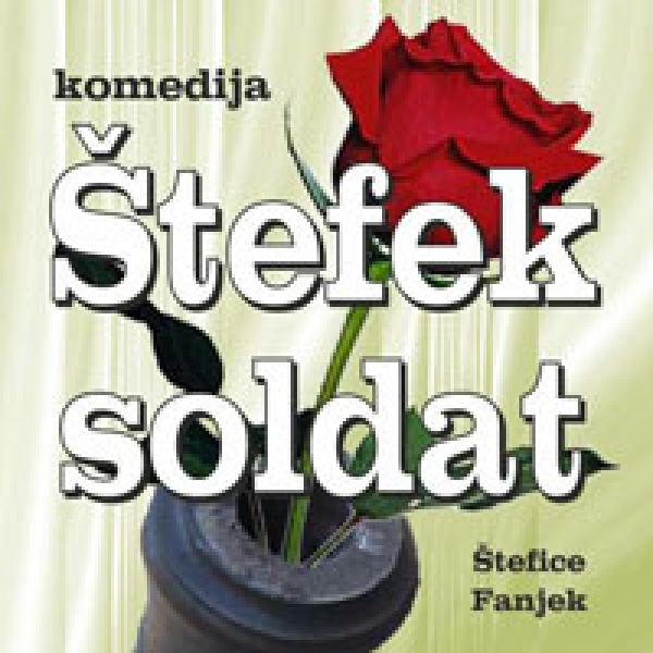 »Štefek soldat« 2. put