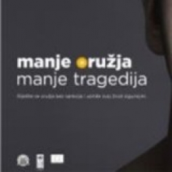 &quot;Manje oružja - manje tragedija&quot;