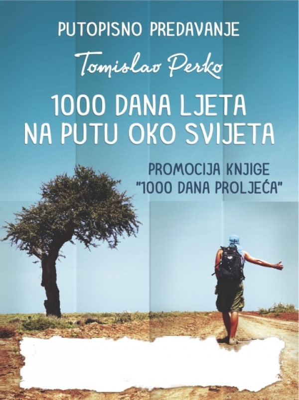 Putopisno predavanje i promocija knjige “1000 dana proljeća”