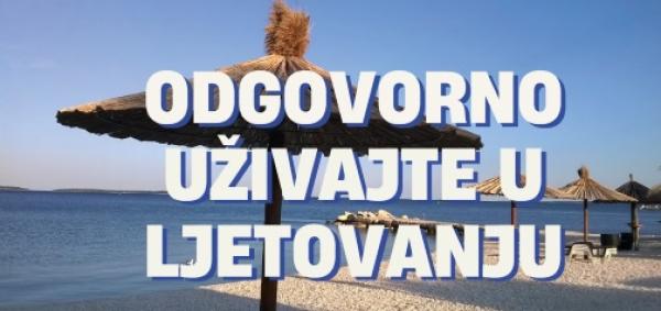 ODGOVORNO LJETOVANJE - kampanja informiranja građana i turista