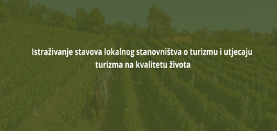 Istraživanje stavova lokalnog stanovništva o turizmu i utjecaju turizma na kvalitetu života